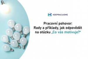 Pracovní pohovor: Rady a příklady, jak odpovědět na otázku „Co vás motivuje?“